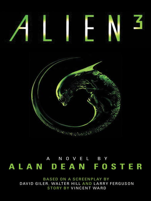 Title details for Alien 3 by Alan Dean Foster - Wait list